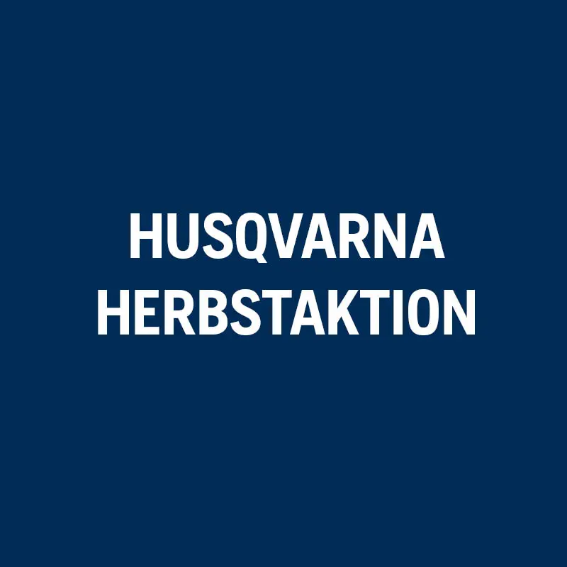 Husqvarna Herbstkampagne 2026